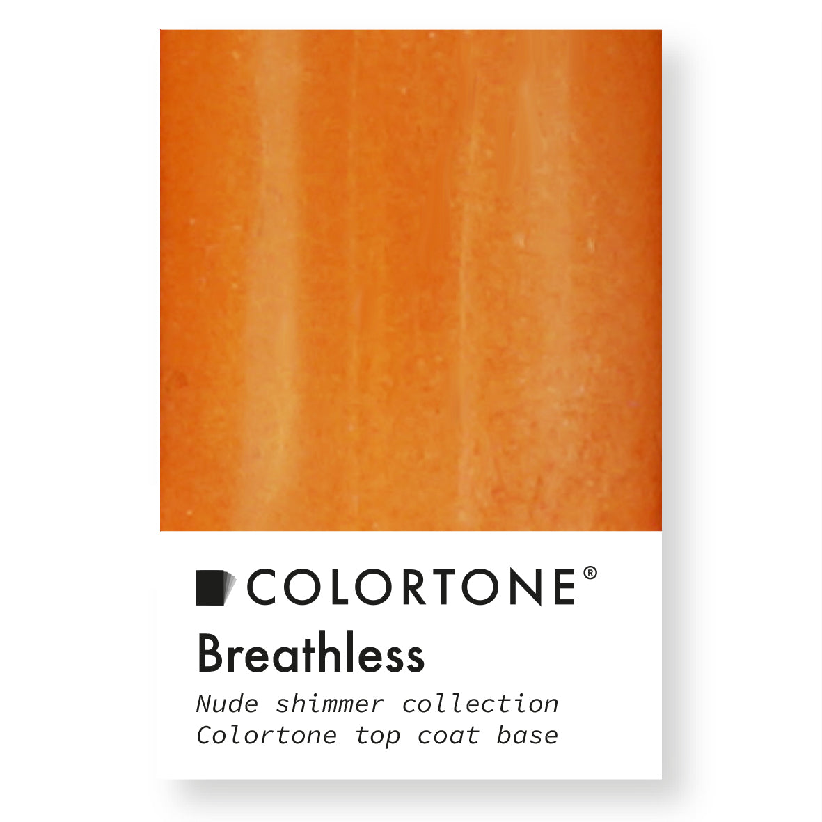 Breathless - Nude Shimmer Collection | Colortone