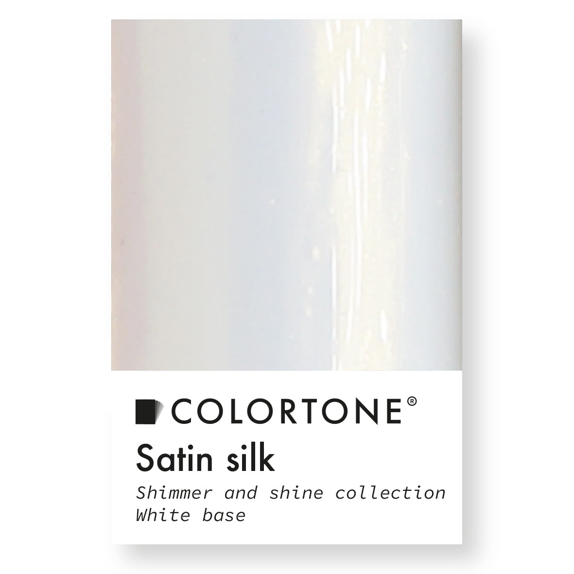 Satin Silk - Shimmer & Shine | Colortone